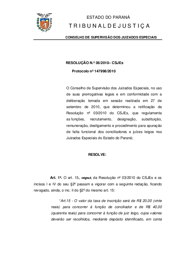 Altera dispositivo da Resolução nº 03/2010- CSJEs.