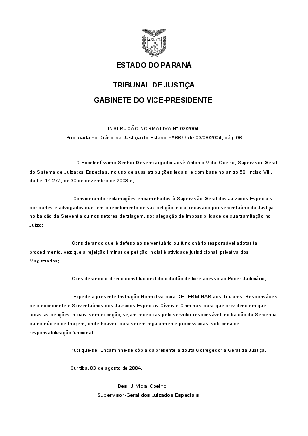 Acesso ao prédio que abrigaca os Juizados Especiais do Foro Central da Região Metropolitana de Curitiba (Rua Fernando Amaro)